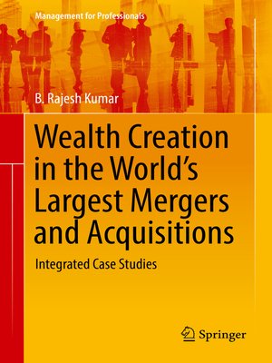 cover image of Wealth Creation in the World's Largest Mergers and Acquisitions